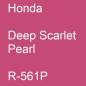 Preview: Honda, Deep Scarlet Pearl, R-561P.